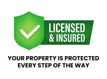 Licensed and insured &mdash; your property is protected every step of the way